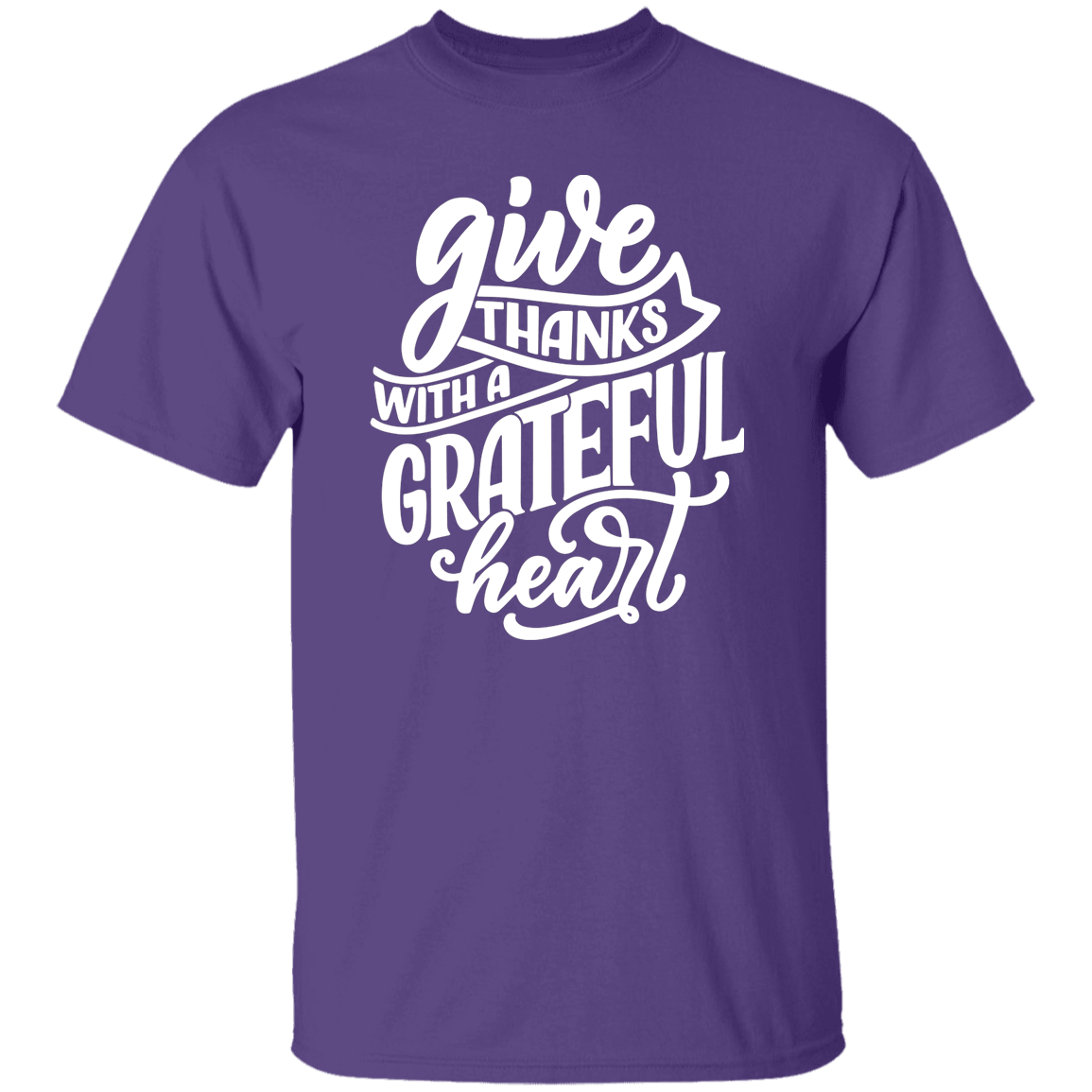 Give Thanks With A Grateful Heart T-Shirt