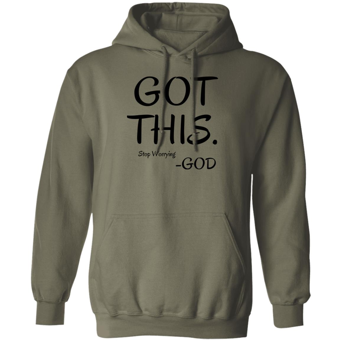 Got This, Stop Worrying God T-Shirt & Hoodie