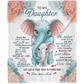 To My Daughter | Elephant Throw Blanket 50x60  | From Mom