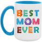Best Mom Ever Mug 