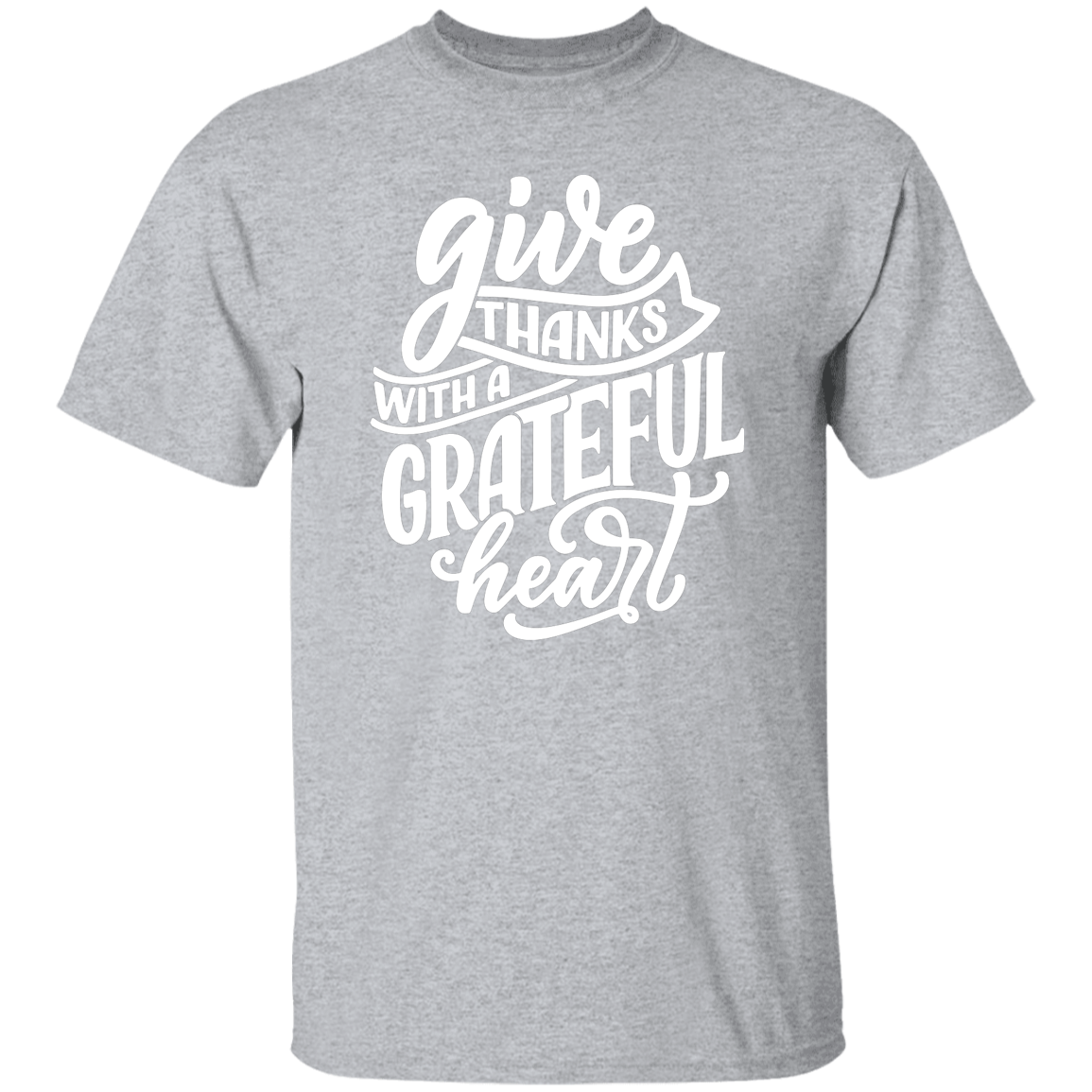 Give Thanks With A Grateful Heart T-Shirt