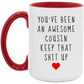 To My Cousin | Awesome Cousin Mug 15 oz.