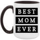 Best Mom Ever Coffee Mug
