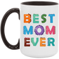 Best Mom Ever Mug 