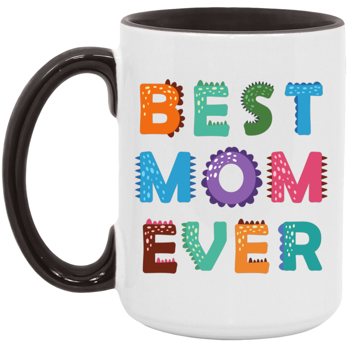 Best Mom Ever Mug 