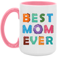 Best Mom Ever Mug 