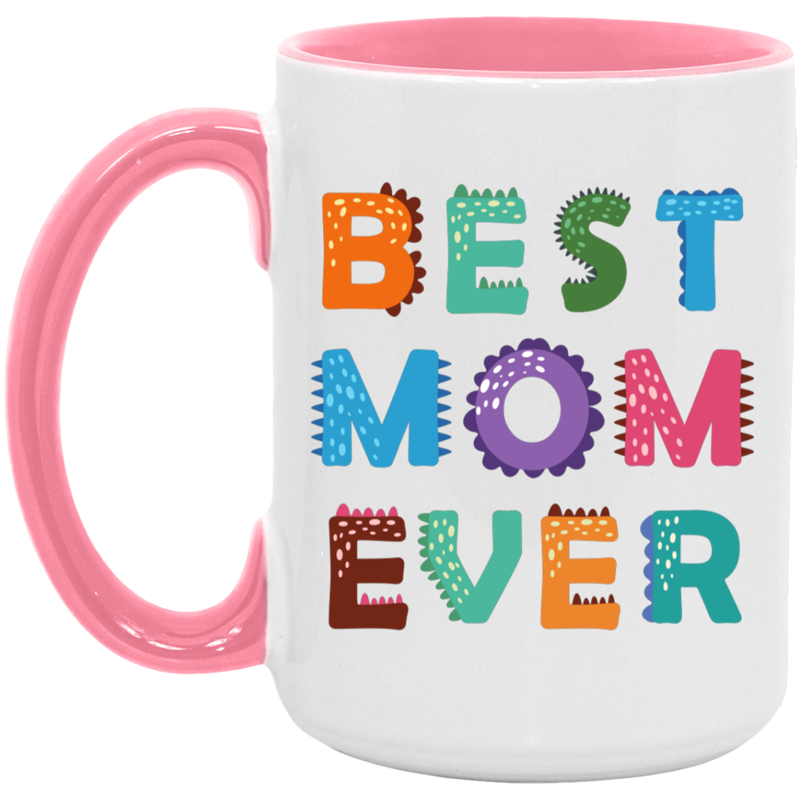 Best Mom Ever Mug 