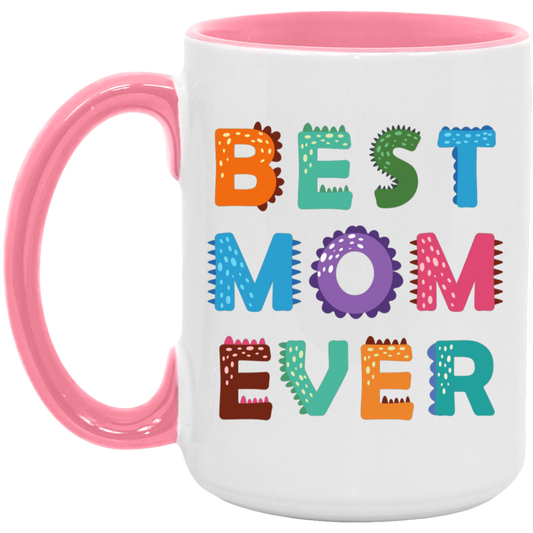 Best Mom Ever Mug 