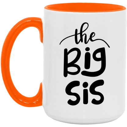 Big Sis Mug - Gift to Big Sister From Bother or Sister