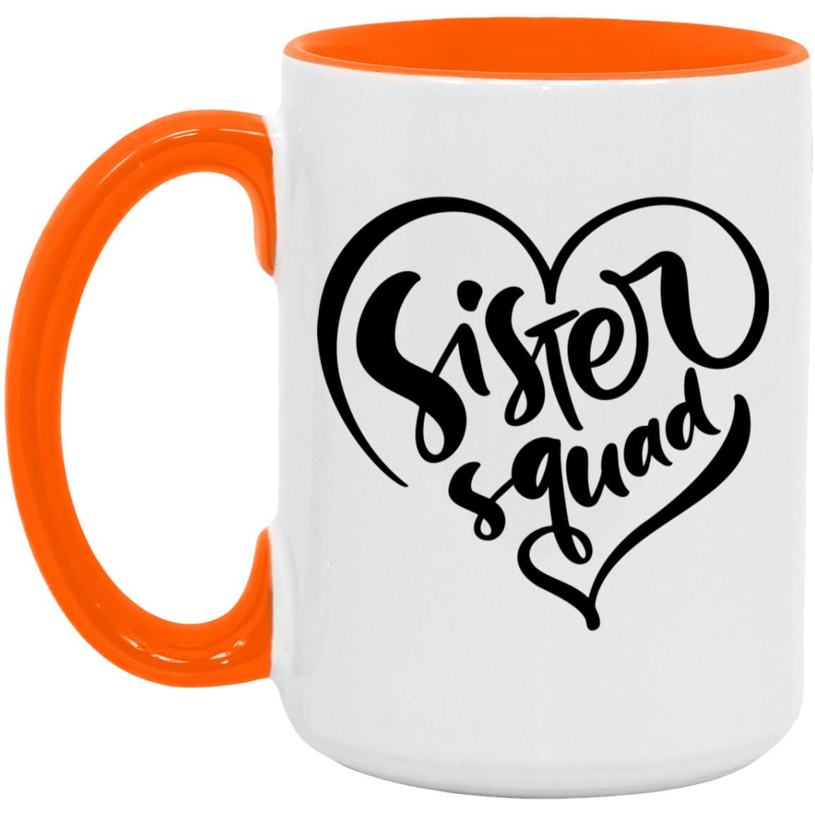 Sister Squad Mug - Matching Sister Gift
