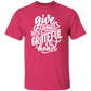 Give Thanks With A Grateful Heart T-Shirt