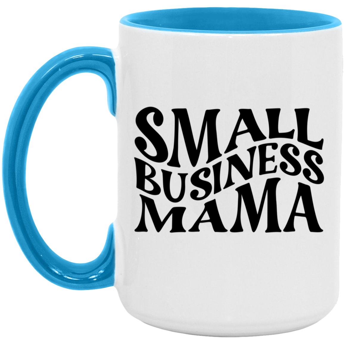 Small Business Mama Mug