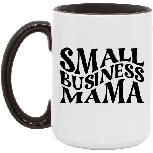 Small Business Mama Mug