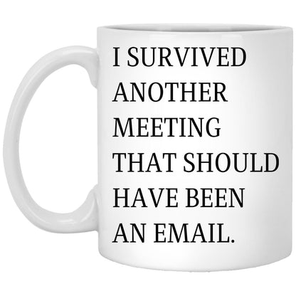 Should Have Been An Email Mug Gift For Coworker