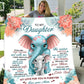 To My Daughter | Elephant Throw Blanket 50x60  | From Mom