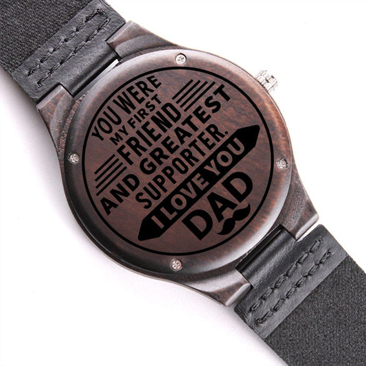 Gift For Dad | Engraved Wooden Watch - Greatest Supporter
