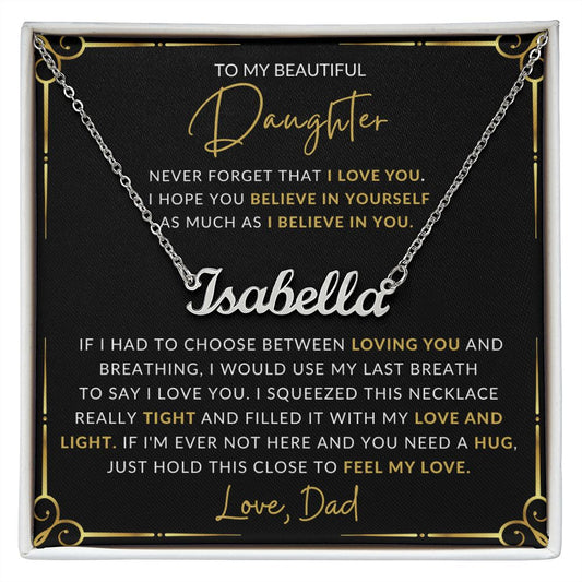 Gift For Daughter | Custom Name Necklace - Loving You From Dad