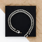 Gift For Son | Cuban Link Stainless Steel Chain Bracelet - Stand Tall