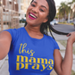 This Mama Prays Shirt